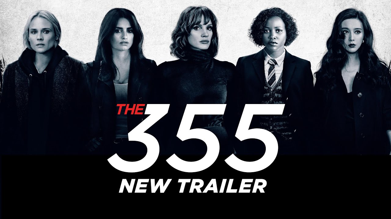 The 355 Official Trailer #2 Clip Image