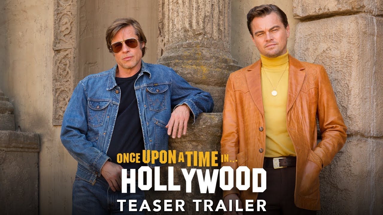 Featuring Once Upon a Time in Hollywood (2019) official teaser