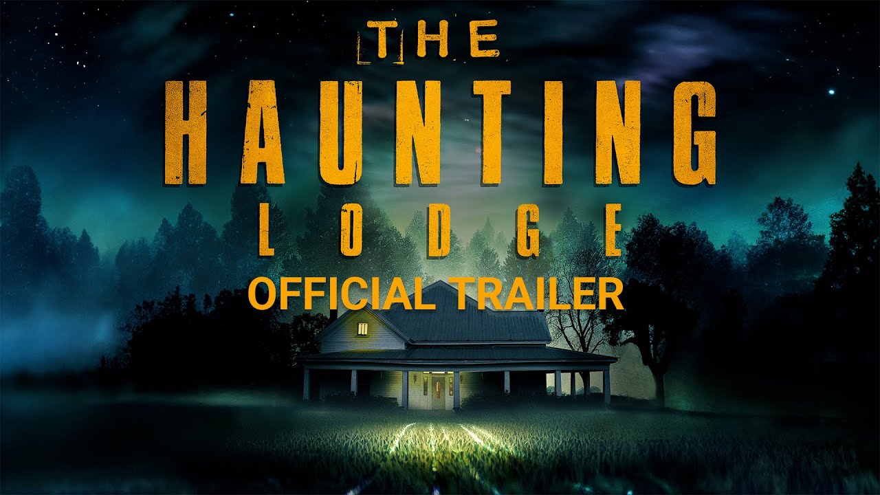 The Haunting Lodge Official Trailer Clip Image