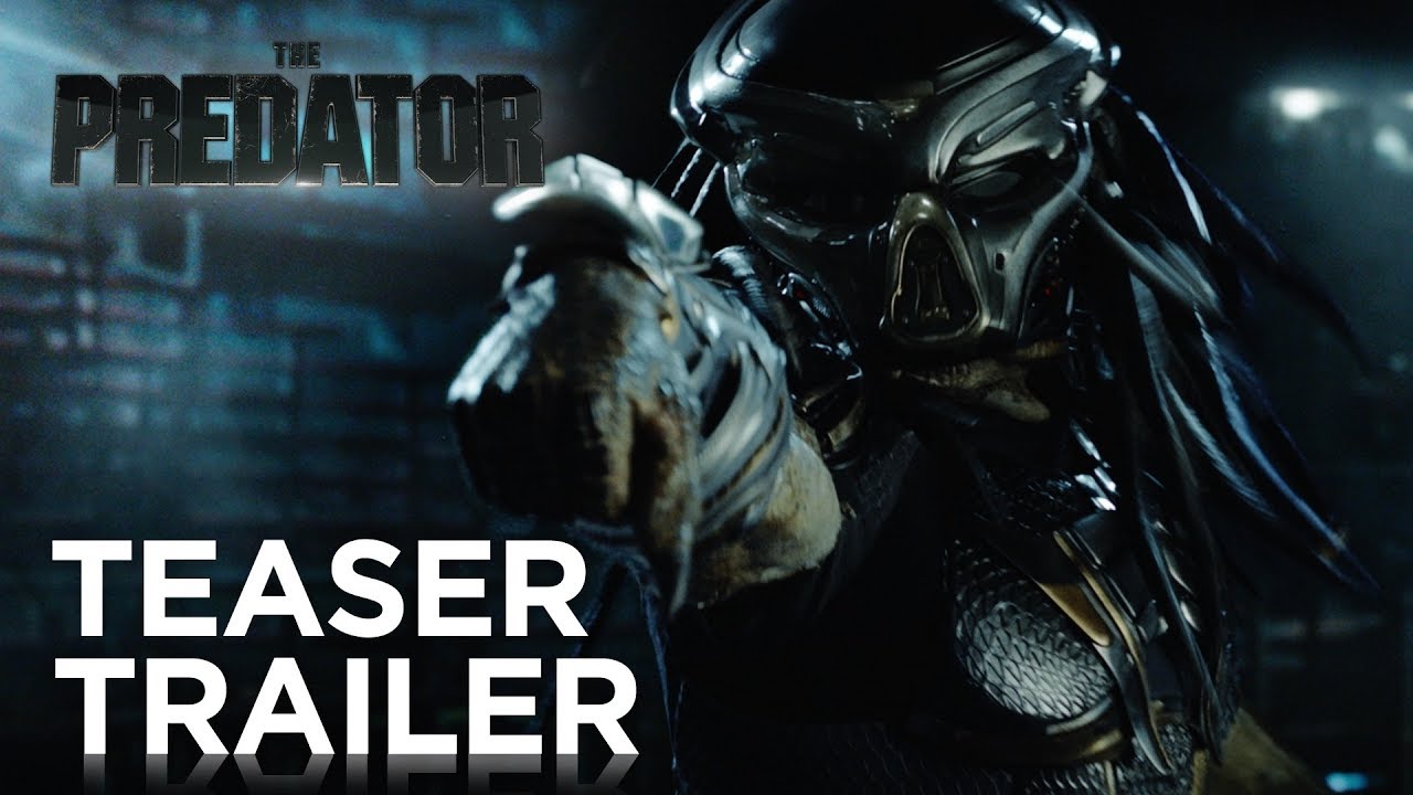 Featuring The Predator (2018) teaser trailer