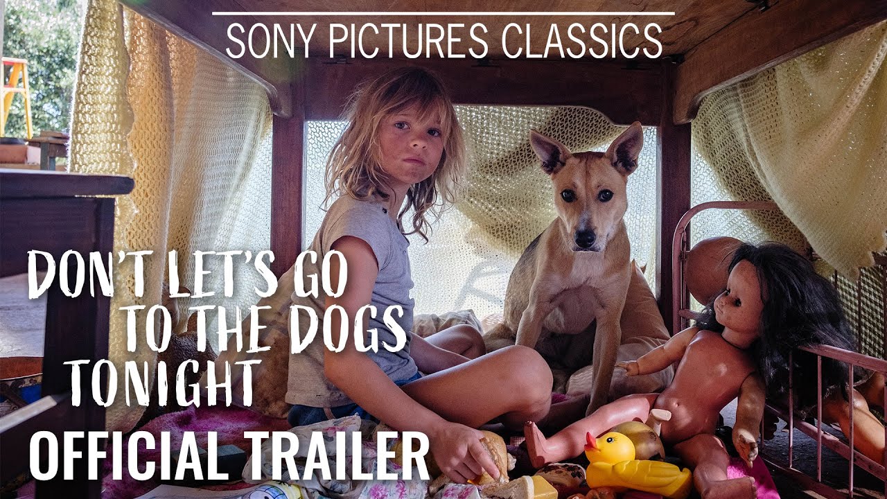 Featuring Don't Let's Go To The Dogs Tonight (2025) official trailer