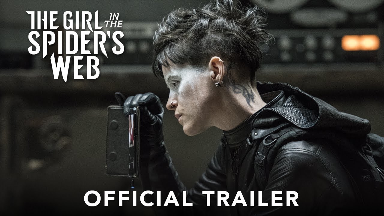 Featuring The Girl in the Spider's Web: A New Dragon Tattoo Story (2018) theatrical trailer