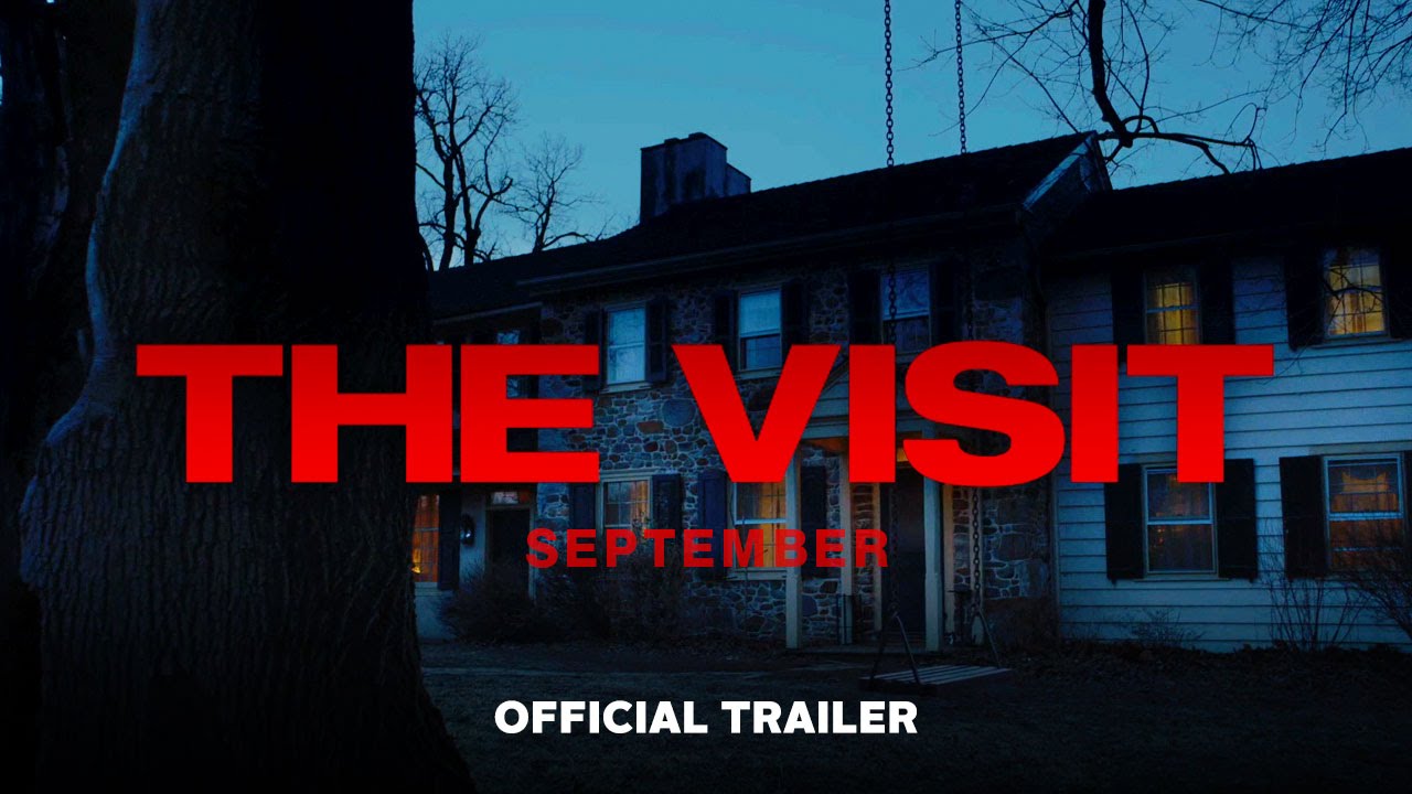 Featuring The Visit (2015) theatrical trailer