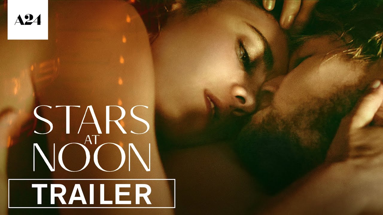 Stars at Noon Official Trailer Clip Image