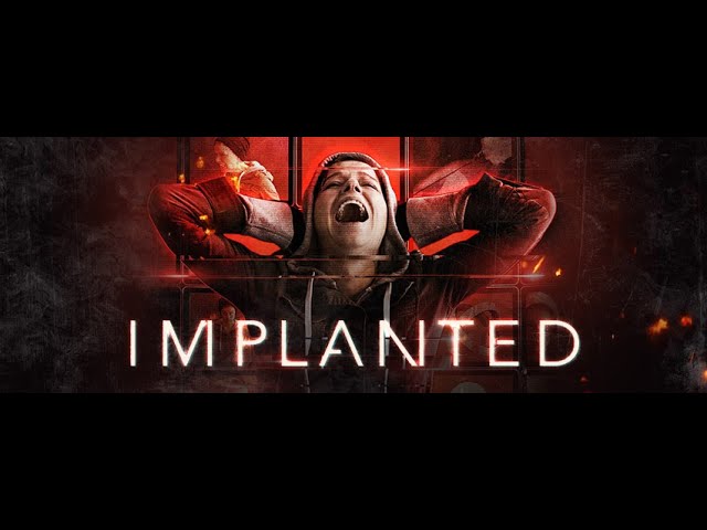 Featuring Implanted (2021) official trailer