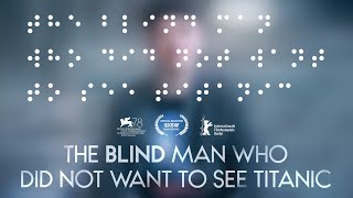 Thumbnail for The Blind Man Who Did Not Want to See Titanic