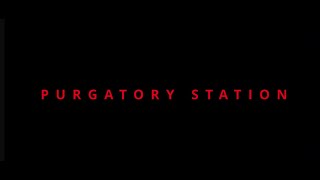 Thumbnail for Purgatory Station