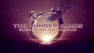 Thumbnail for The Hunger Games: Sunrise on the Reaping