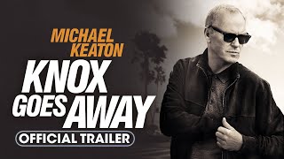 Thumbnail for Knox Goes Away 