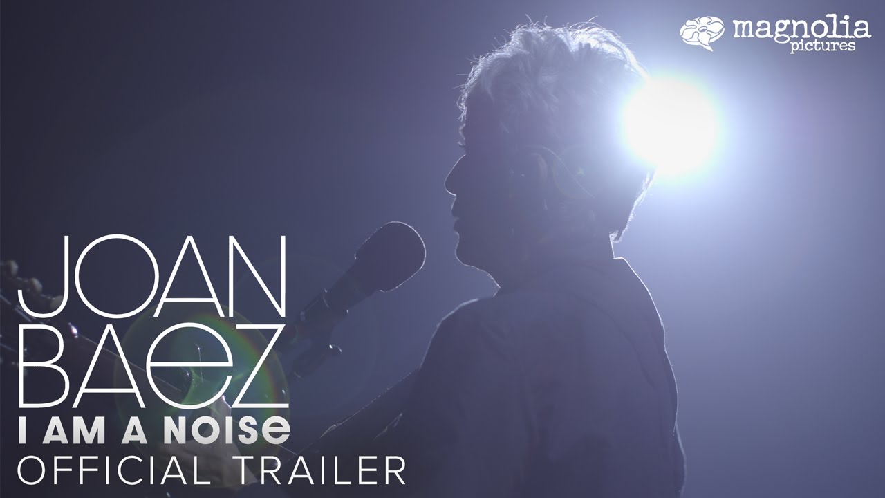 Featuring Joan Baez I Am A Noise (2023) official trailer