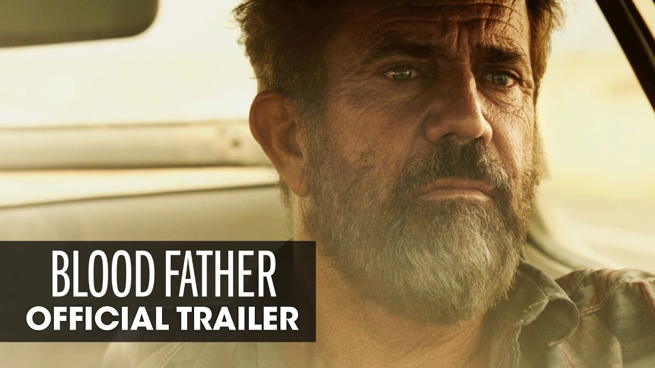 Featuring Blood Father (2016) theatrical trailer