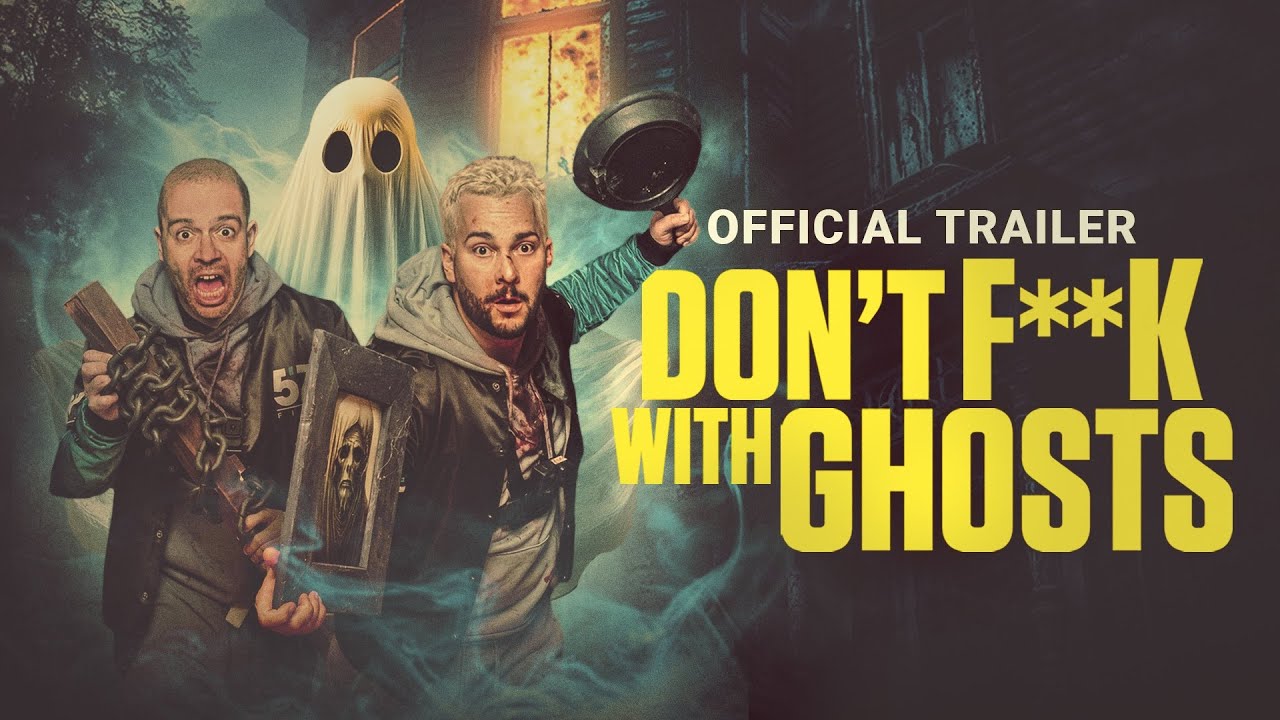 Don't F**K With Ghosts Official Trailer Clip Image