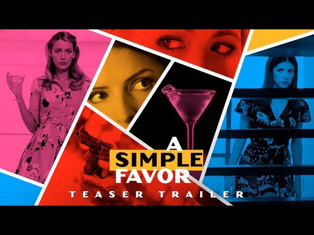 Featuring A Simple Favor (2018) theatrical trailer