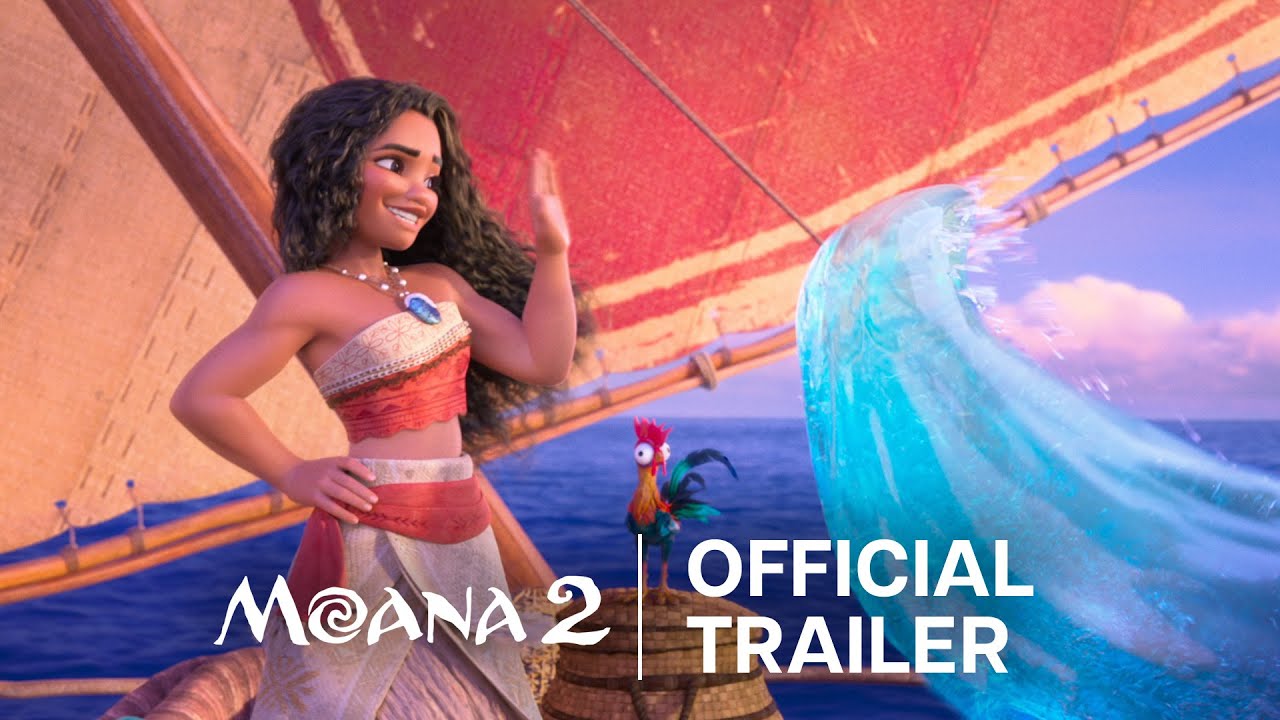 Featuring Moana 2 (2024) official trailer