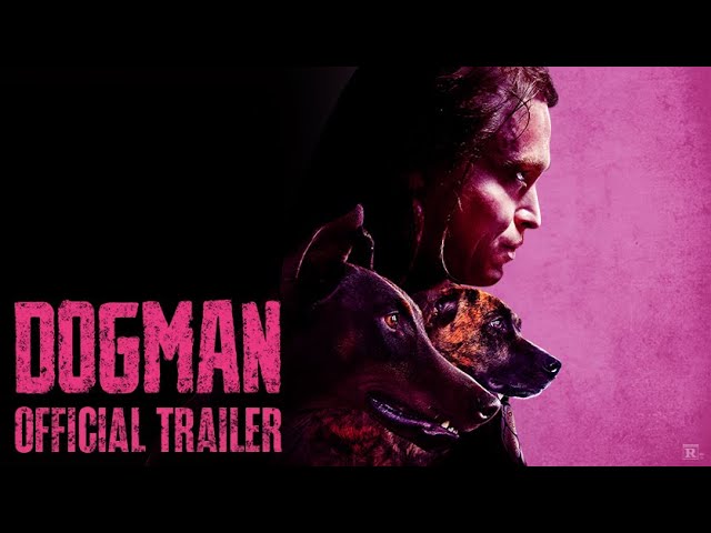 Featuring DogMan (2024) official trailer