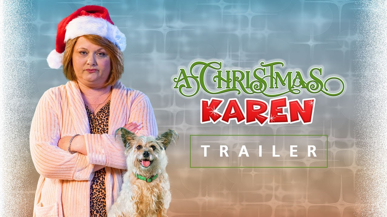 Featuring A Christmas Karen (2022) official trailer