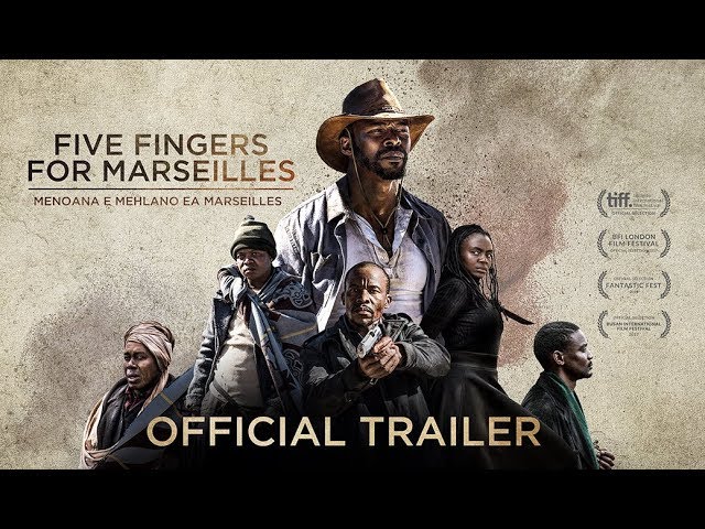 Featuring Five Fingers for Marseilles (2018) official trailer