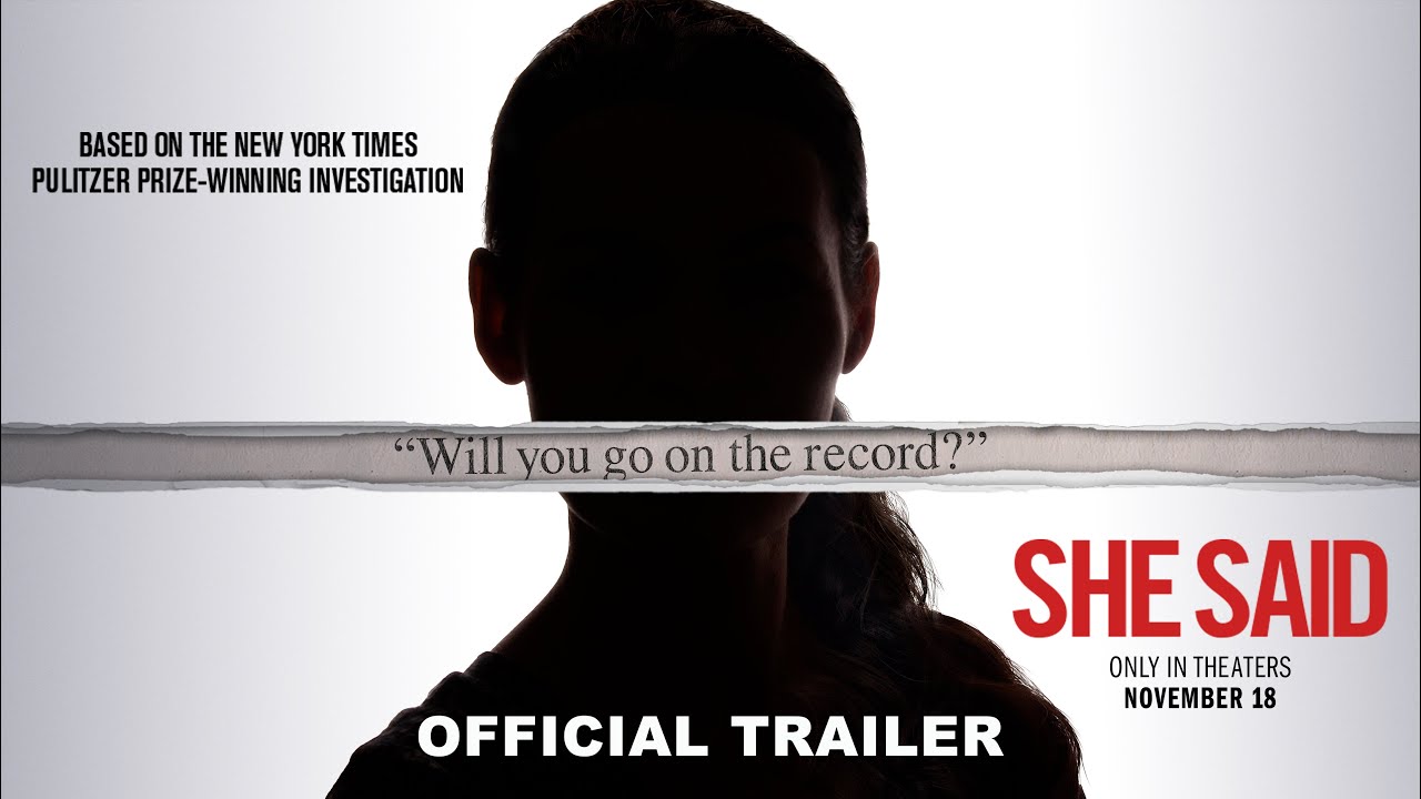 Featuring She Said (2022) official trailer