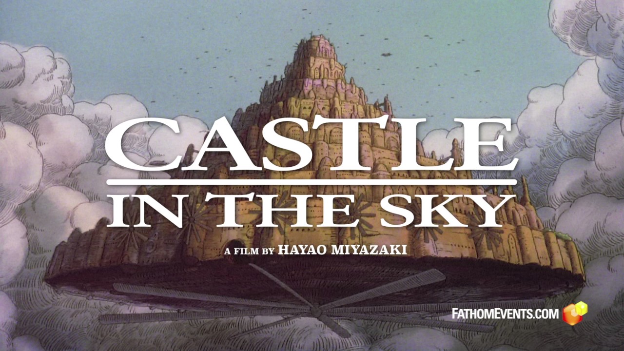 Featuring Castle in the Sky (2017) theatrical trailer