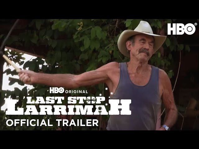 Featuring Last Stop Larrimah (2023) official trailer