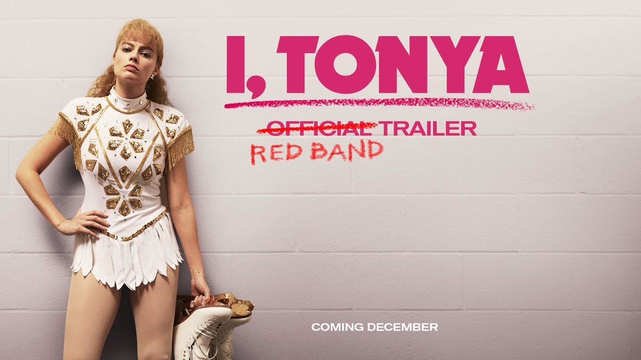 Featuring I, Tonya (2017) red band