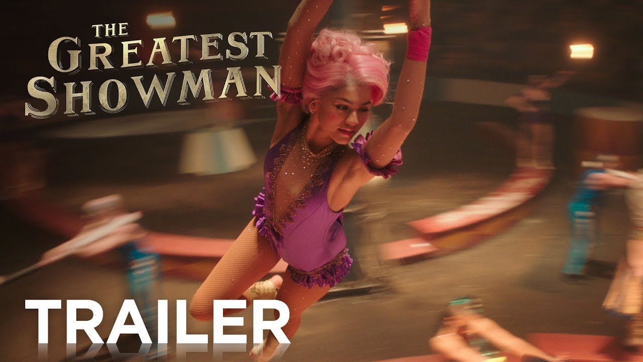 Featuring The Greatest Showman (2017) theatrical trailer #2