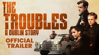 Thumbnail for The Troubles: A Dublin Story