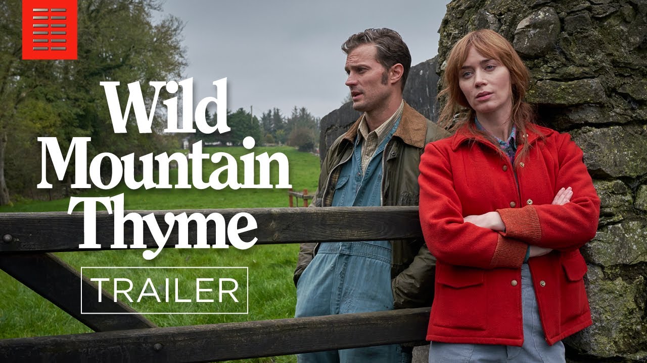 Featuring Wild Mountain Thyme (2020) official trailer