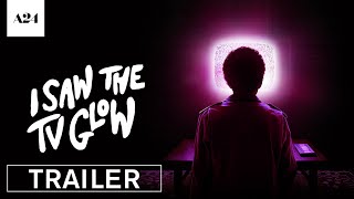 Thumbnail for I Saw The TV Glow