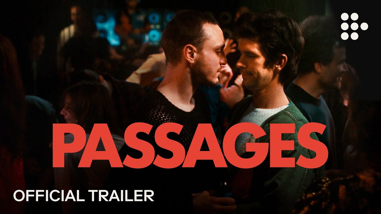 Passages Official Trailer #2 Clip Image