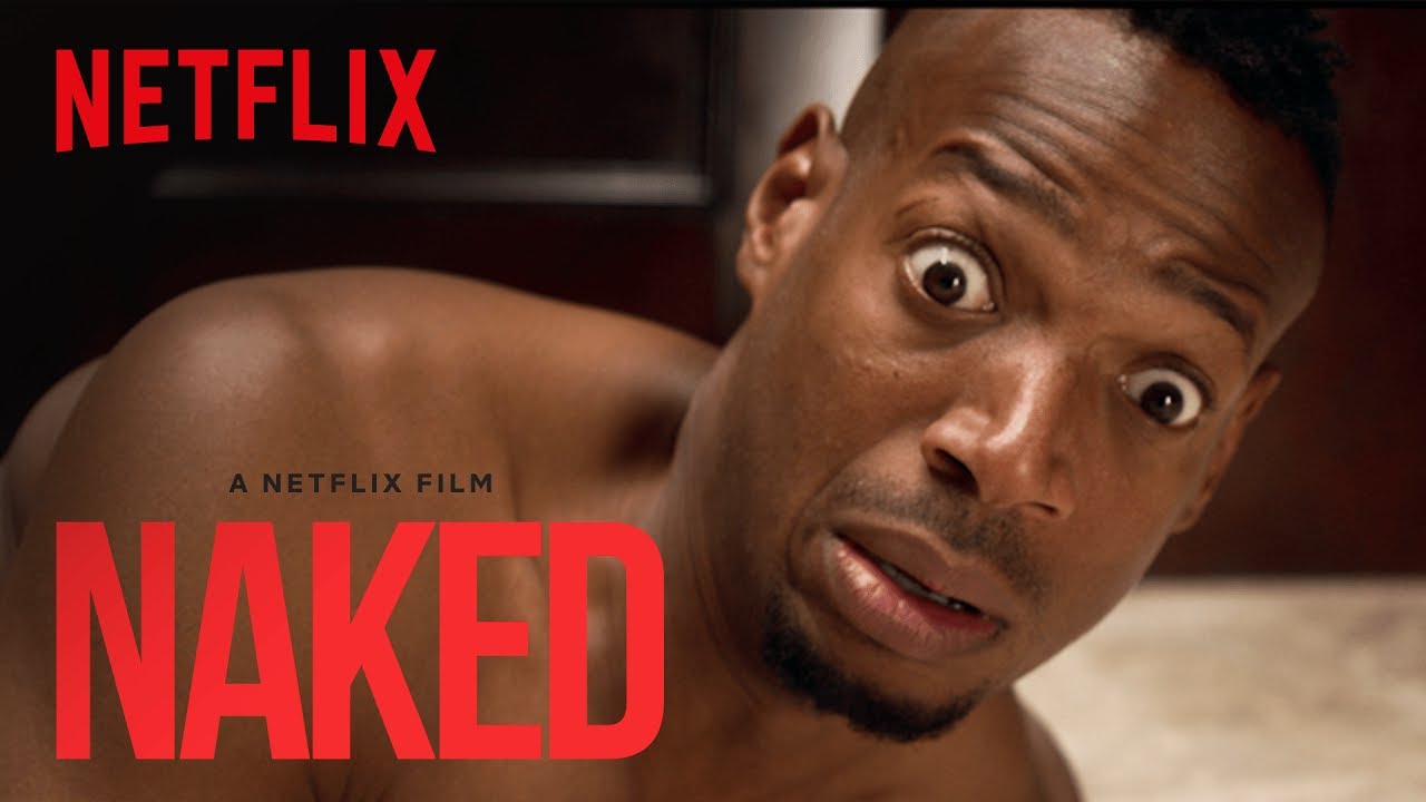 Featuring Naked (2017) theatrical trailer