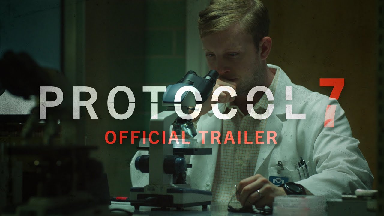 Featuring Protocol 7 (2024) official trailer