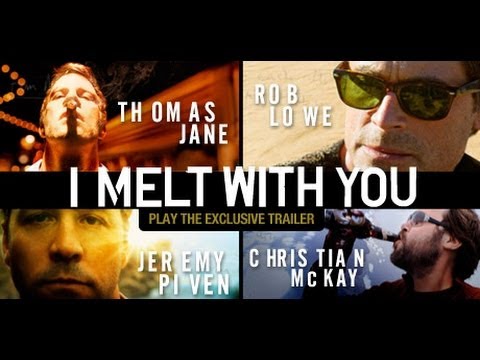 Featuring I Melt With You (2011) theatrical trailer