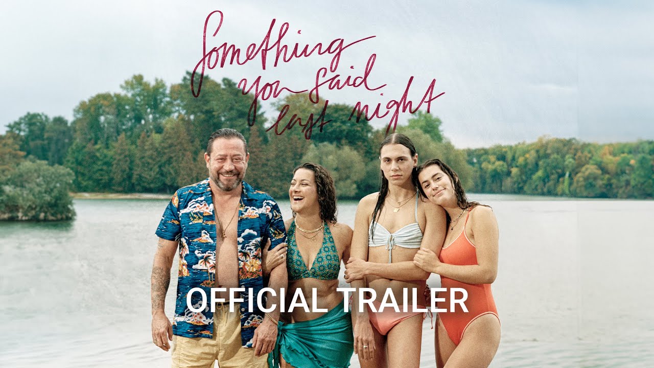 Something You Said Last Night Official Trailer Clip Image