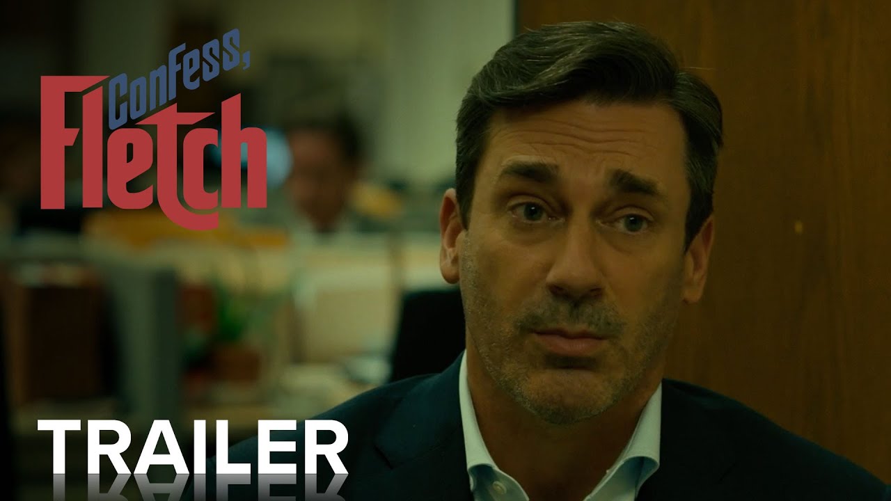 Featuring Confess, Fletch (2022) official trailer