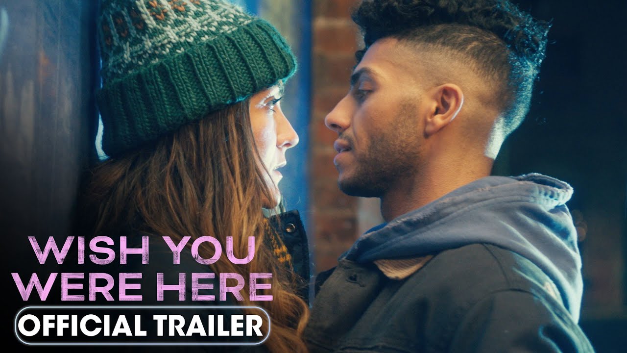 Wish You Were Here Official Trailer Clip Image