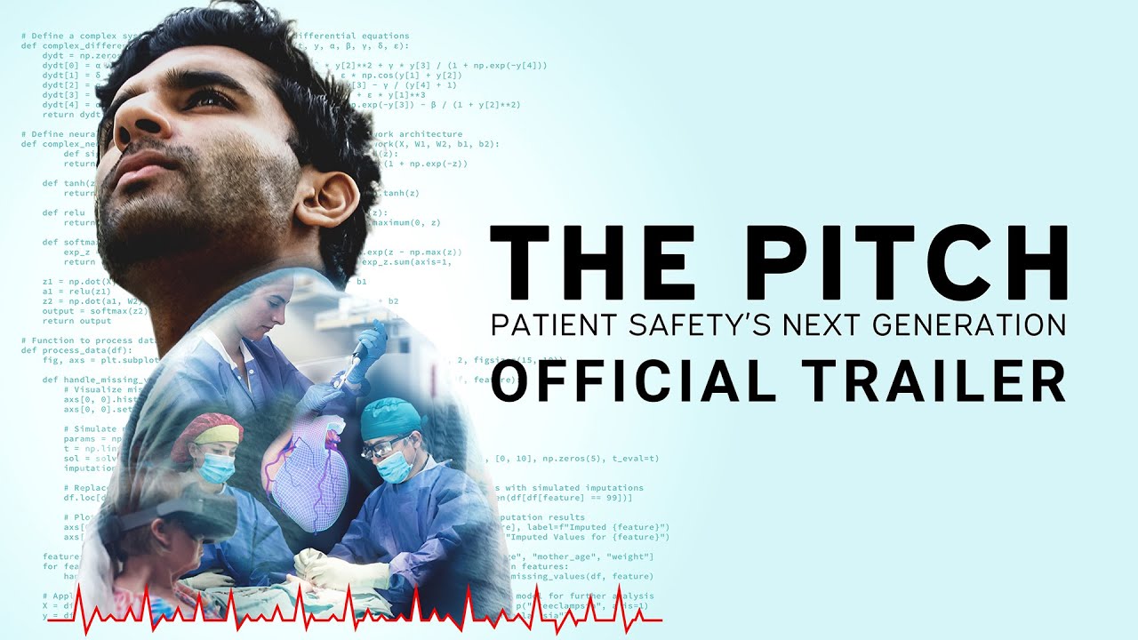 Featuring The Pitch: Patient Safety's Next Generation (2024) official trailer