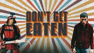 Thumbnail for Don't Get Eaten