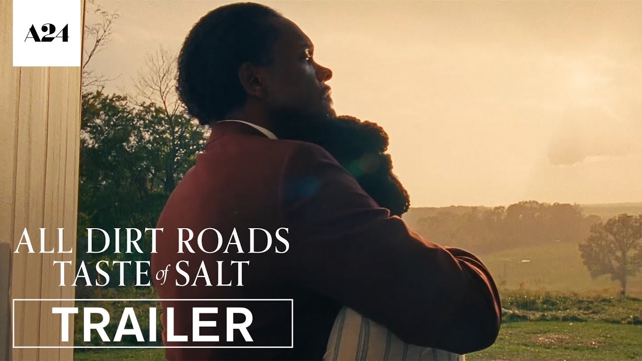 All Dirt Roads Taste of Salt Official Trailer Clip Image