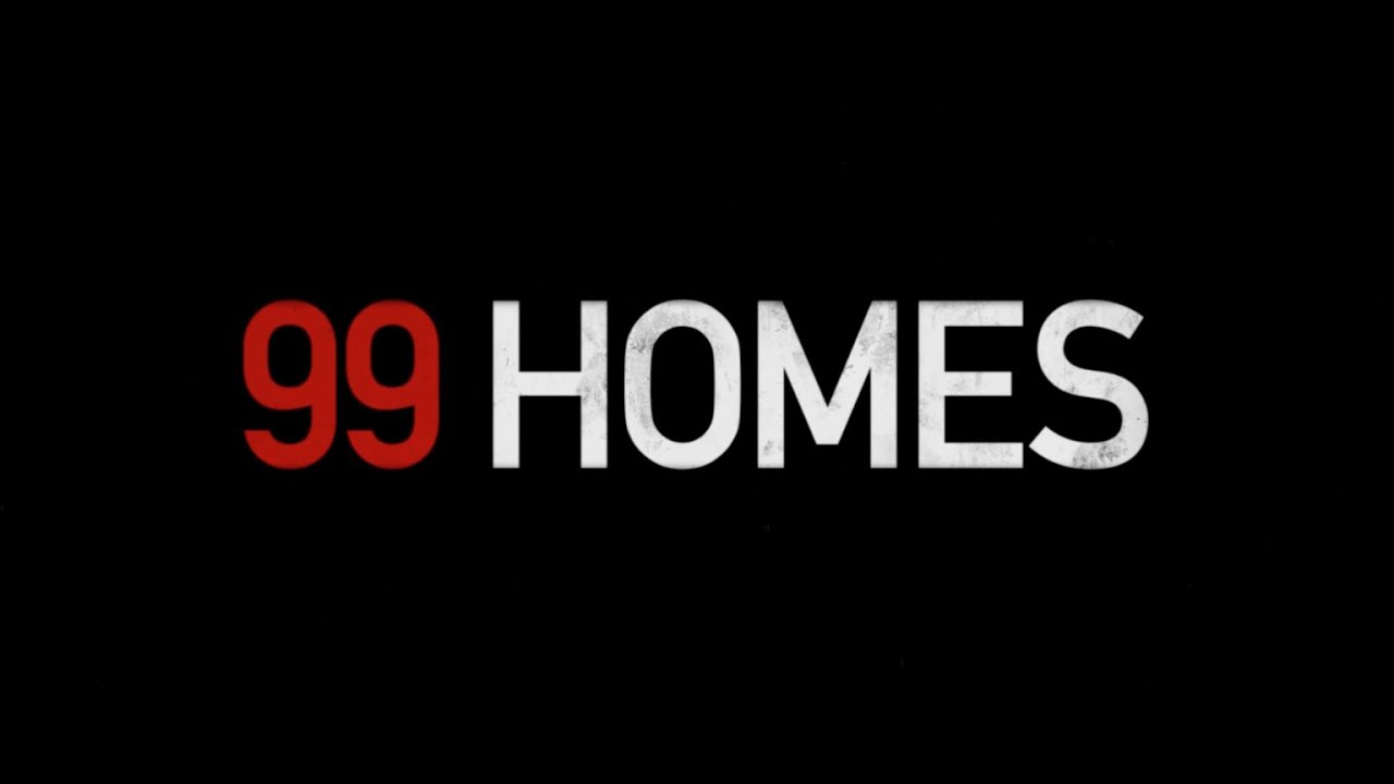 99 Homes Theatrical Trailer Clip Image