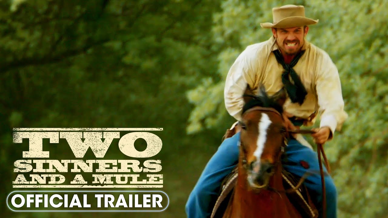 Featuring Two Sinners and a Mule (2023) official trailer