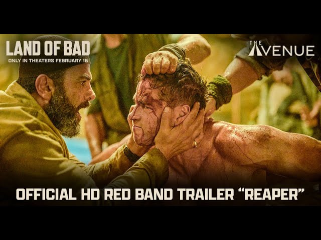 Featuring Land of Bad (2024) red band trailer