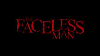 Thumbnail for The Faceless Man