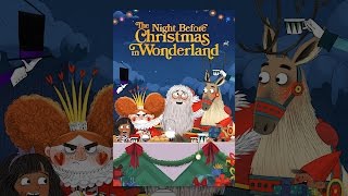 Thumbnail for The Night Before Christmas in Wonderland