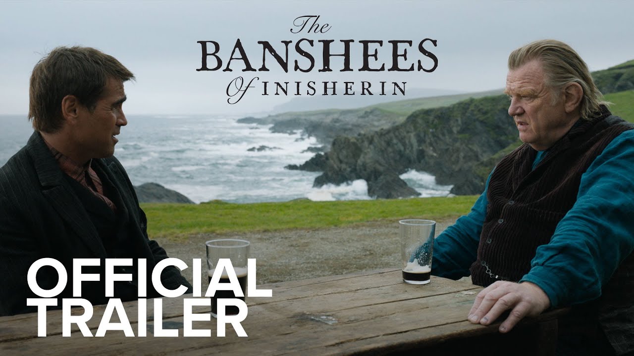 Featuring The Banshees of Inisherin (2022) official trailer