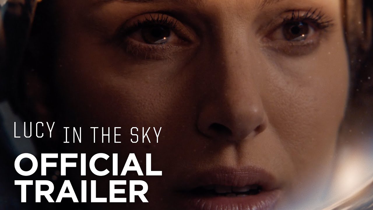 Lucy in the Sky Official Trailer Clip Image