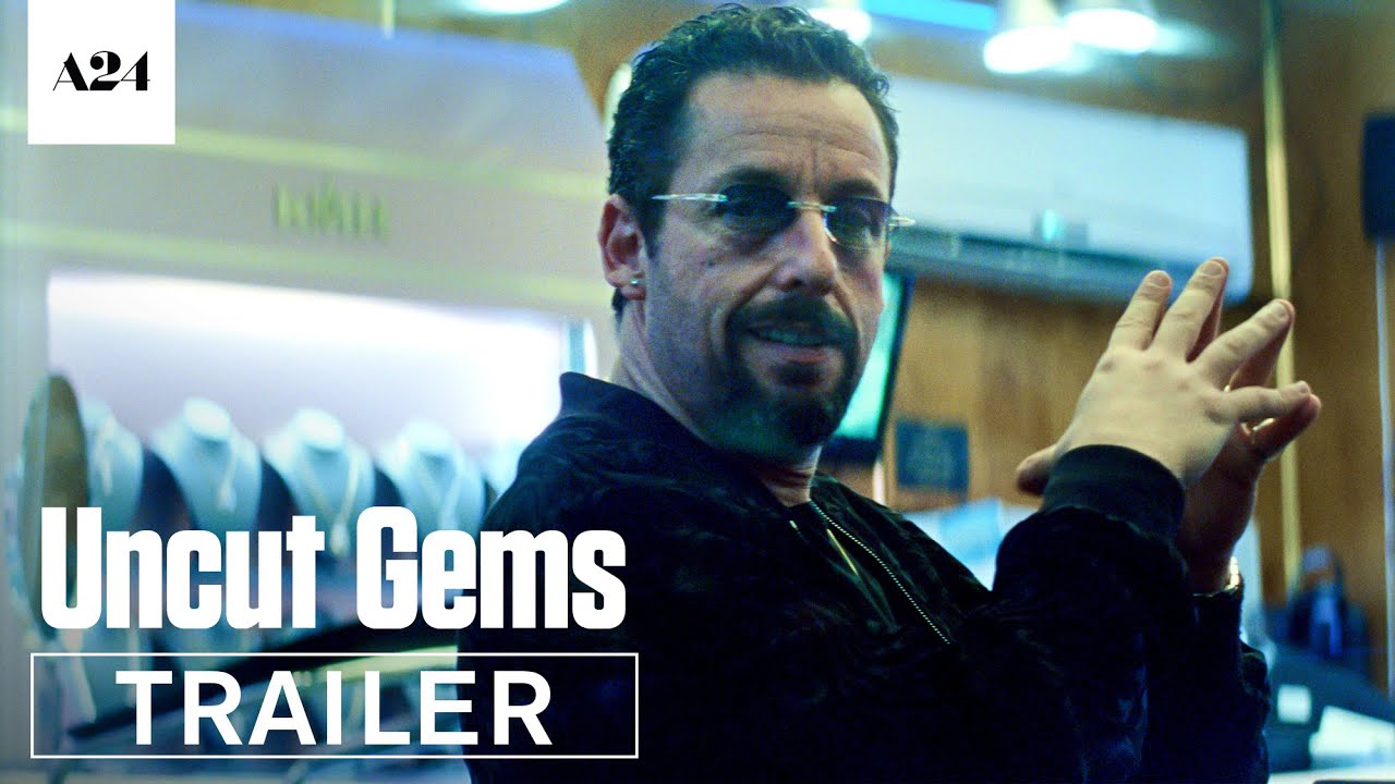 Featuring Uncut Gems (2019) official trailer