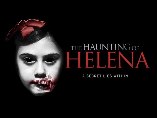 Featuring The Haunting of Helena (2013) theatrical trailer