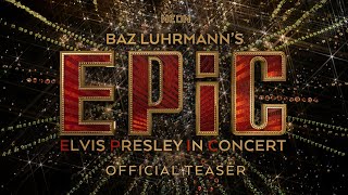 Thumbnail for Baz Luhrmann's EPiC: Elvis Presley in Concert