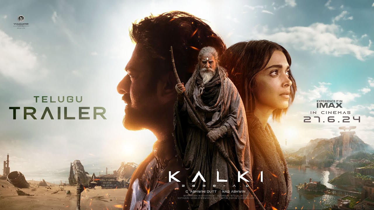 Featuring Kalki 2898-AD (2024) official trailer